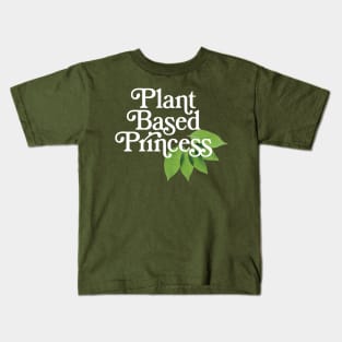 Plant Based Princess - Awesome Vegan Gift Kids T-Shirt